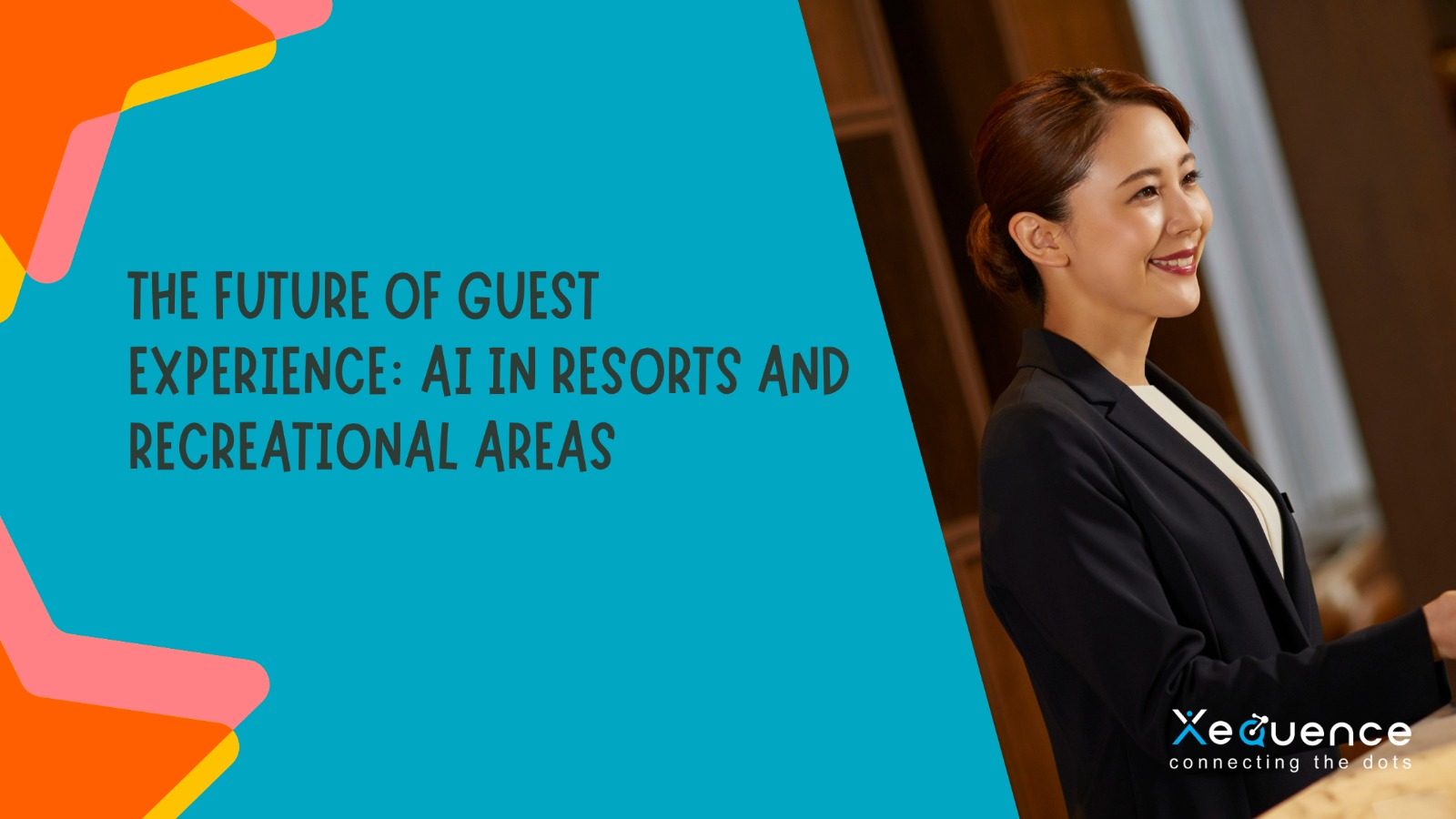The Future of Guest Experience: AI in Resorts and Recreational Areas