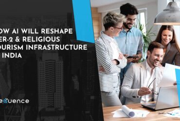 How AI Will Reshape Tier-2 & Religious Tourism Infrastructure in India